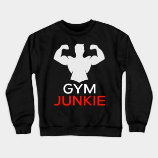 Gym Junkie Crewneck Sweatshirt